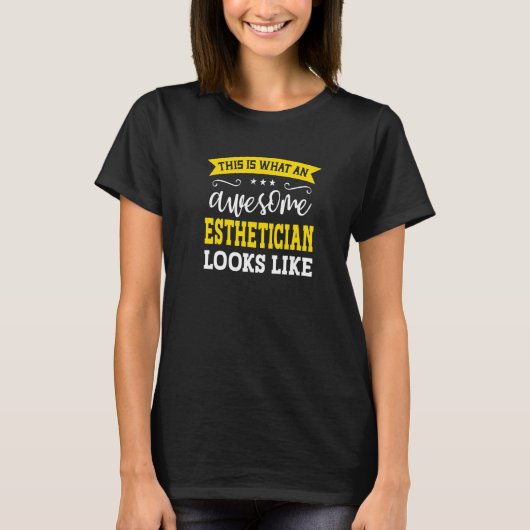 Esthetician Job Title Employee Funny Worker Esthet T-shirt (Voorkant)