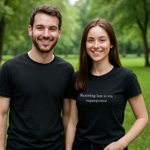 Esthetische outfit citaat Lopen laat is superkrach T-shirt