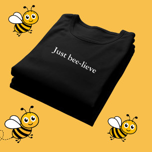 esthetische outfit quote Just bee-lieve T-shirt