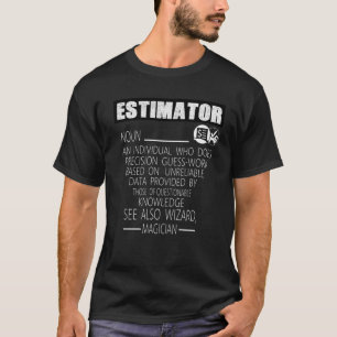 Estimator T-shirt