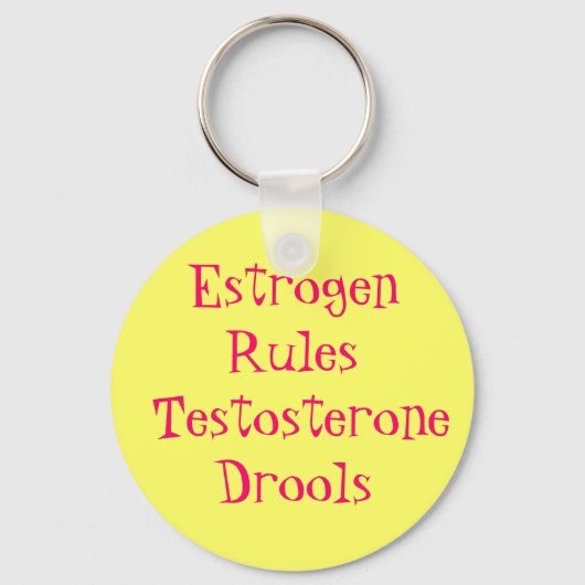 Estrogeenregels Testosterone Drools Sleutelhanger (Voorkant)