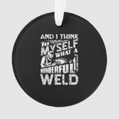 Et Je Me Pense Que C'Est Une Merveilleuse Soudure (devant)