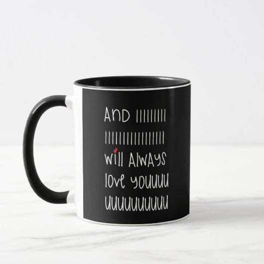 Et je vous aimerai toujours noir mignon de tasse (Gauche)