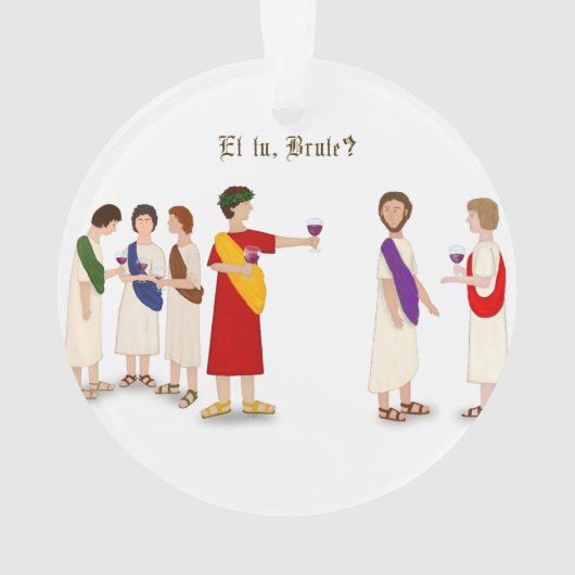 Et Tu Brute? Julius Caesar bij een Partij Ornament (achterkant)