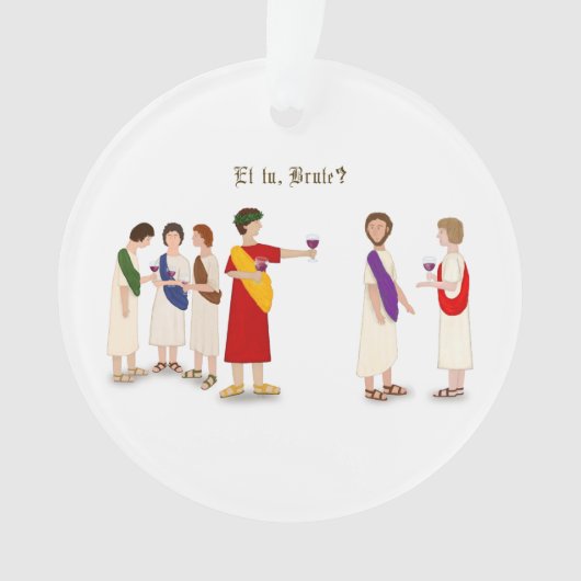 Et Tu Brute? Julius Caesar bij een Partij Ornament (voorkant)