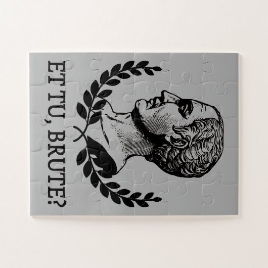 Et Tu, Brute? Julius Caesar citaat V van Shakespea Legpuzzel (Horizontaal)