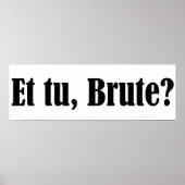 Et tu, Brute Poster (Voorkant)