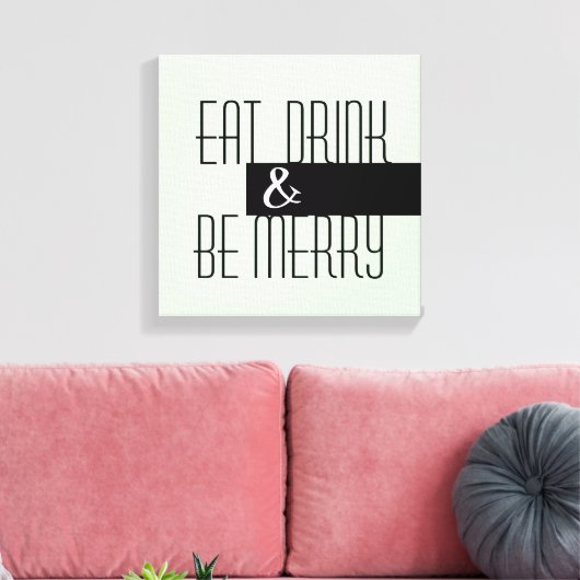 eten drink is een vrolijke moderne keukenkunst canvas afdruk (Insitu (Woonkamer))