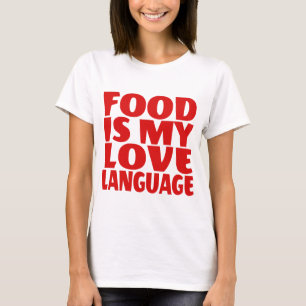 Eten is mijn liefdestaal t-shirt