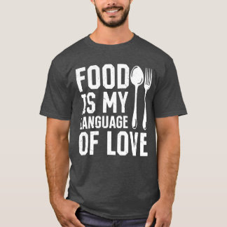 Eten Is Mijn Taal Koken Chef Keuken Koken T-shirt