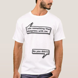 Eten Komt Niet Bij Me Overeen Grappig T-shirt Humo