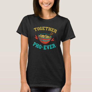 Eten Pun Pho Samen Pho Bowl Aziatisch Eten Noodle  T-shirt