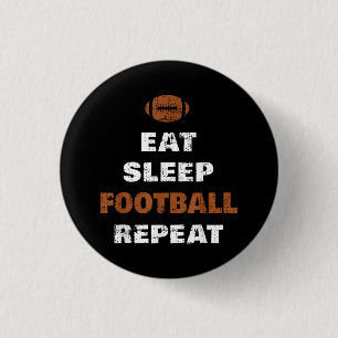 Eten Slaap Voetbal Herhaal Liefde Voetbal Vintage Ronde Button 3,2 Cm