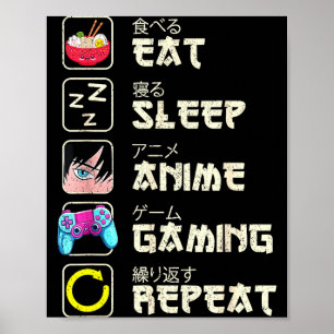 Eten Slapen Anime Gamen Herhalen Gamer Mannen Tien Poster