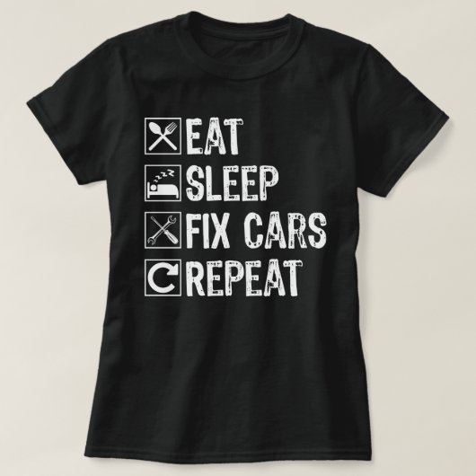 Eten Slapen Auto's Repareren Herhalen Grappige Aut T-shirt (Design voorkant)