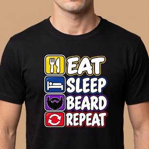 Eten Slapen Baard Herhalen T-shirt