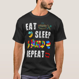 Eten Slapen Bouwen Herhaal Blokken Meester Bouwen T-shirt