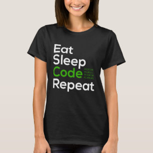 Eten Slapen Code Binaire Programmeur Leven Tech Hu T-shirt