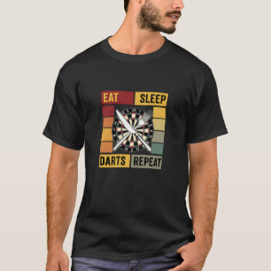 Eten Slapen Darts Herhalen Cadeaus voor Dart Spele T-shirt