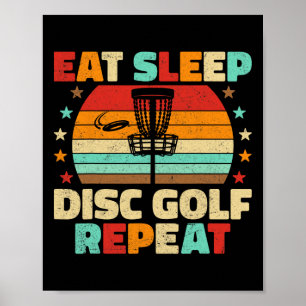 Eten Slapen Disc Golf Herhalen Frisbee Disc Golf L Poster