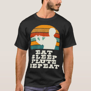 Eten Slapen Fluit Herhalen Met Flautist Op Vintage T-shirt