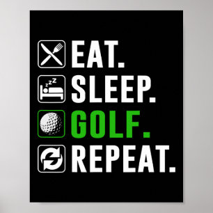 Eten Slapen Golf Herhalen Grappige Golfende Golfer Poster
