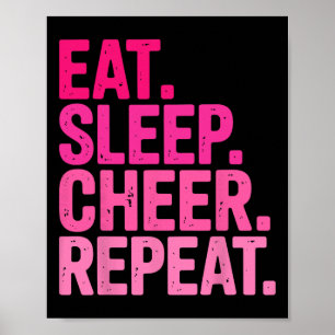 Eten Slapen Juichen Herhalen Cheerleading Voor Mei Poster