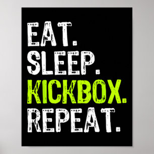 Eten Slapen Kickboxen Herhalen Kickboksen Kick Bok Poster
