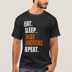 Eten Slapen Kippen Opvoeden Herhalen T-shirt
