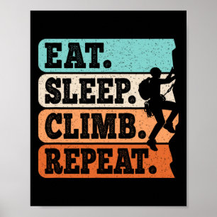 Eten Slapen Klimmen Herhalen Rots klimmen Bouldere Poster