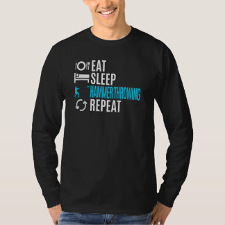 Eten Slapen Kogelhammengooi Herhalen T-shirt