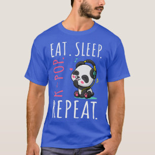Eten Slapen KPop Herhalen Schattige Panda Luister T-shirt