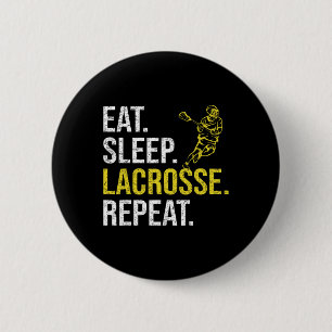 Eten Slapen Lacrosse Herhaal Sportteam Cadeaus Man Ronde Button 5,7 Cm