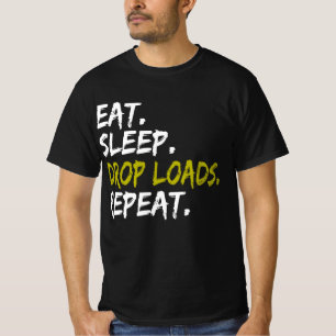 Eten slapen Lading Laten Vallen Herhalen Vrachtwag T-shirt