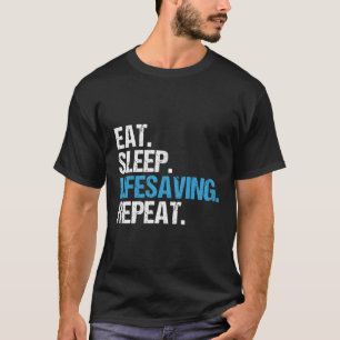 Eten Slapen Levens Redden Herhalen Redder T-shirt