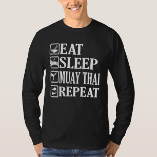 Eten Slapen Muay Thai Herhalen T-shirt