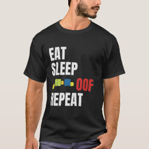 Eten Slapen Oof Herhalen Grappige Meme Gamers Cade T-shirt
