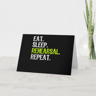 Eten Slapen Rehearsal Herhaal Actrice  Acteur Cade Kaart