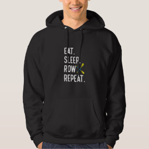 Eten Slapen Roeien Herhalen Roeien Roeier Stuurm Hoodie