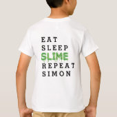 Eten, slapen, slijm, herhaald T-shirt (Achterkant)