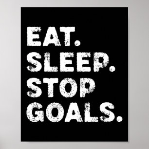 Eten Slapen Stoppen Doelen Grappige Voetbal Hockey Poster