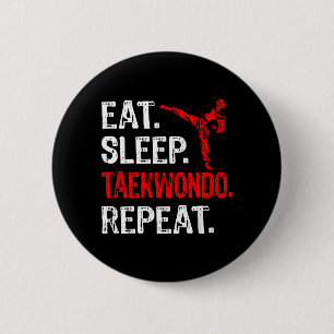 Eten Slapen Taekwondo Herhalen Taekwondo Speler Gr Ronde Button 5,7 Cm