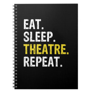 Eten Slapen Theater Herhalen Acteur Drama Cadeau Notitieboek