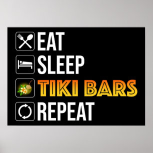 Eten. Slapen. Tiki Bars. Herhalen Poster