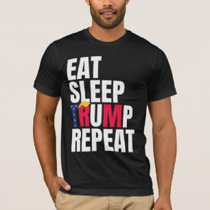Eten Slapen Trump Herhaal President Trump Herverki T-shirt