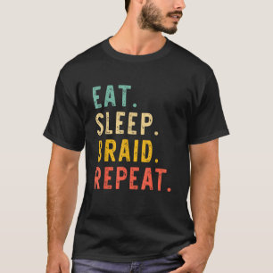 Eten Slapen Vlechten Herhalen Kapper Vlechter Vint T-shirt