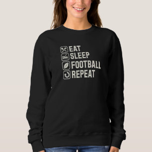 Eten Slapen Voetbal Herhalen College Football Fan Trui