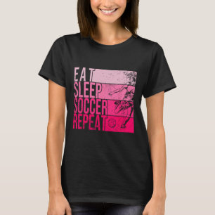 Eten Slapen Voetbal Herhalen Grappige Voetballer V T-shirt