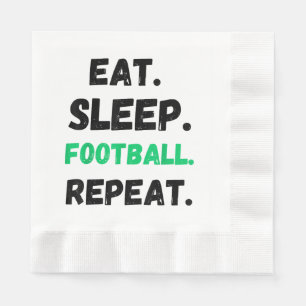 Eten Slapen Voetbal Herhalen Schattig Eten Slapen Servet