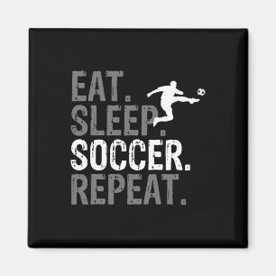 Eten Slapen Voetbal Herhalen - Voetbal Grafisch  Magneet